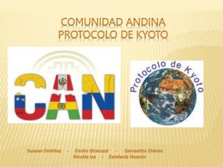 Comunidad Andina Protocolo de Kyoto