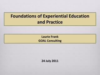 Foundations of Experiential Education and Practice