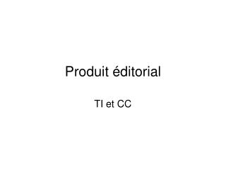 Produit éditorial