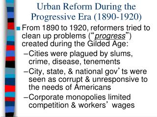 Urban Reform During the Progressive Era (1890-1920)