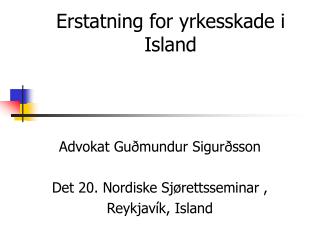 Erstatning for yrkesskade i Island