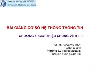 BÀI GIẢNG CƠ SỞ HỆ THỐNG THÔNG TIN CHƯƠNG 1. GIỚI THIỆU CHUNG VỀ HTTT