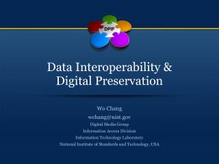 Data Interoperability &amp; Digital Preservation