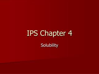 IPS Chapter 4