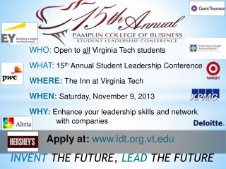 WHO: Open to all Virginia Tech students WHAT: 15 th Annual Student Leadership Conference