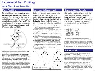 Incremental Path Profiling Kevin Bierhoff and Laura Hiatt