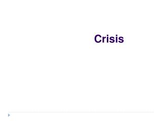 Crisis