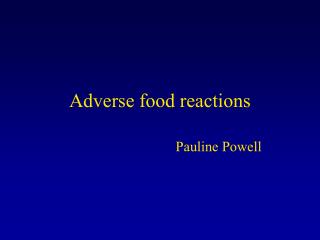 Adverse food reactions