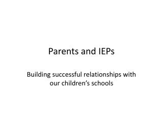 Parents and IEPs