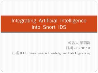 Integrating Artificial Intelligence into Snort IDS