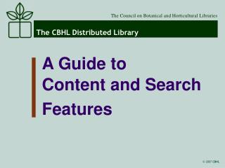 The CBHL Distributed Library