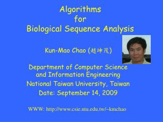 Algorithms for Biological Sequence Analysis