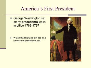 America’s First President