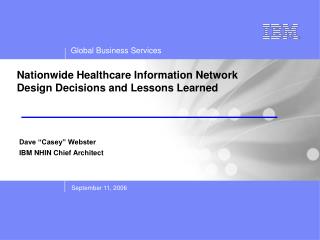 Nationwide Healthcare Information Network Design Decisions and Lessons Learned