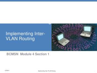 Module 5: Implementing Multilayer Switching – Part1