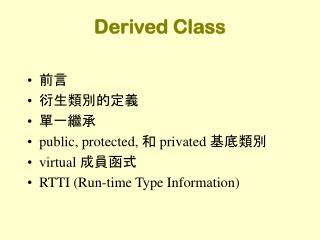 Derived Class