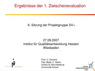 Prof. U. Clement Dipl.-Bpäd. C. Martin Institut für Berufsbildung Universität Kassel