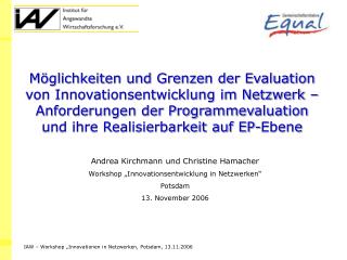 Andrea Kirchmann und Christine Hamacher Workshop „Innovationsentwicklung in Netzwerken“ Potsdam