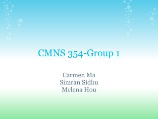 CMNS 354-Group 1