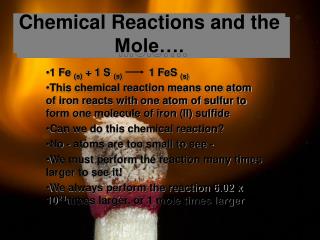 Chemical Reactions and the Mole….