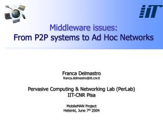 Middleware issues: From P2P systems to Ad Hoc Networks