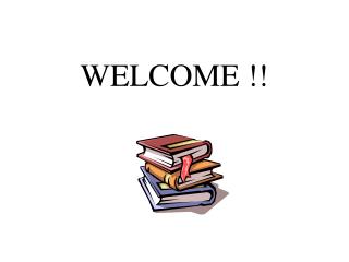 WELCOME !!