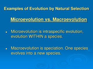 Examples of Evolution by Natural Selection