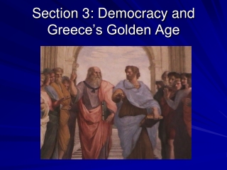 Section 3: Democracy and Greece’s Golden Age