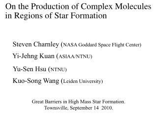 On the Production of Complex Molecules