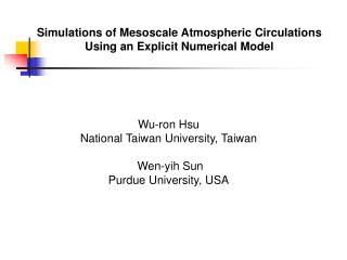 Wu-ron Hsu National Taiwan University, Taiwan Wen-yih Sun Purdue University, USA