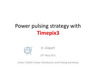 Power pulsing strategy with Timepix2