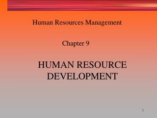 HUMAN RESOURCE DEVELOPMENT