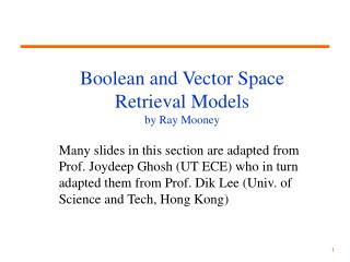 Boolean and Vector Space Retrieval Models by Ray Mooney