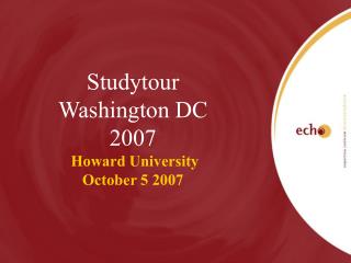 Studytour Washington DC 2007 Howard University October 5 2007