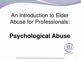 An Introduction to Elder Abuse for Professionals: Psychological Abuse