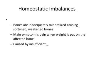 Homeostatic Imbalances