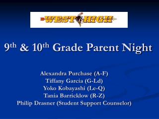 9 th &amp; 10 th Grade Parent Night