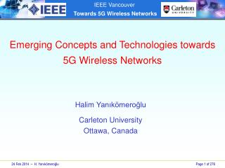 Emerging Concepts and Technologies towards 5G Wireless Networks