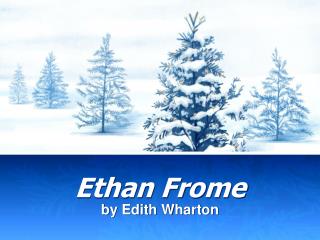 Ethan Frome