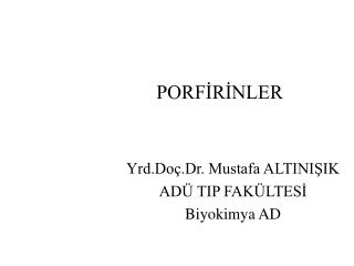 PORFİRİNLER