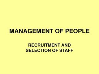 MANAGEMENT OF PEOPLE
