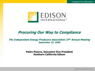 Pedro Pizarro, Executive Vice President Southern California Edison