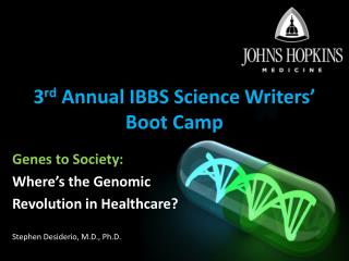3 rd Annual IBBS Science Writers’ Boot Camp
