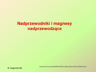 Nadprzewodniki i magnesy nadprzewodzące