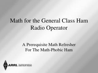 Math for the General Class Ham Radio Operator