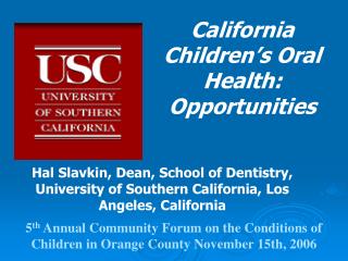 California Children’s Oral Health: Opportunities