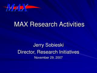 MAX Research Activities