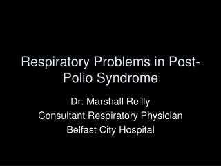 Respiratory Problems in Post-Polio Syndrome