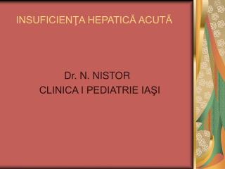 INSUFICIENŢA HEPATICĂ ACUTĂ