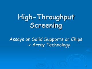 High-Throughput Screening